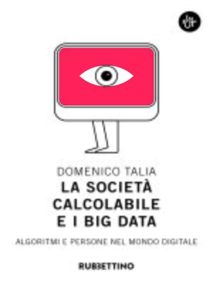 cover image of La società calcolabile e i big data